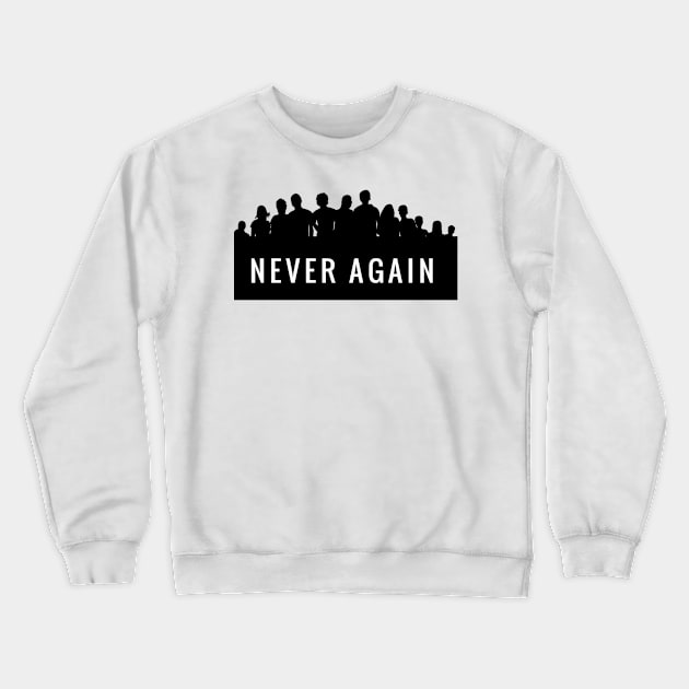 Never again. Gun control now. Crewneck Sweatshirt by gillys